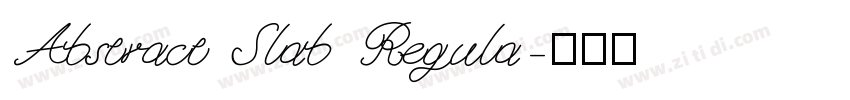 Abstract Slab Regula字体转换